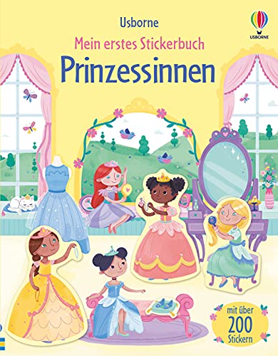 Mein erstes Stickerbuch: Prinzessinnen (Meine ersten Stickerbücher) von Usborne