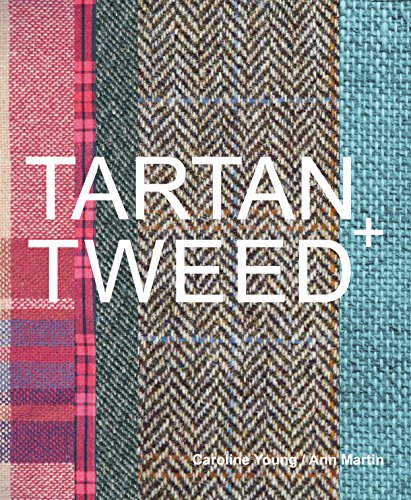 Tartan and Tweed Tartan and Tweed