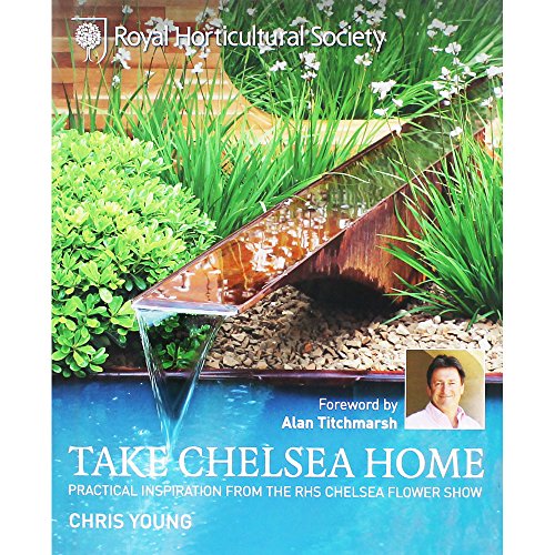 RHS Take Chelsea Home: Practical inspiration from the RHS Chelsea Flower Show