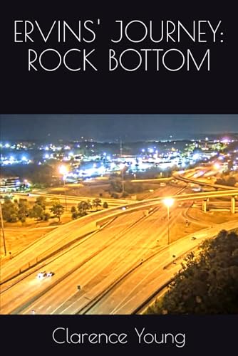 ERVINS' JOURNEY: ROCK BOTTOM ERVINS' JOURNEY: ROCK BOTTOM von Independently published