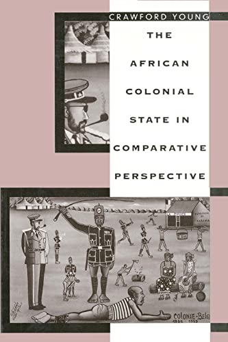 The African Colonial State in Comparative Perspective von Yale University Press