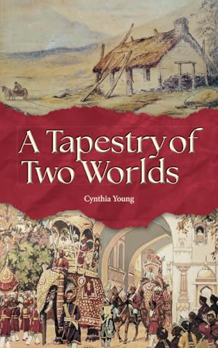A Tapestry of Two Worlds von Cynthia Young