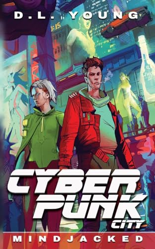 Cyberpunk City Book Four: Mindjacked von Concordia Professional Services, LLC