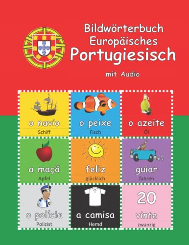 Bildwörterbuch Europäisches Portugiesisch: mit Audio (Picture Dictionaries: with audio) von Independently published