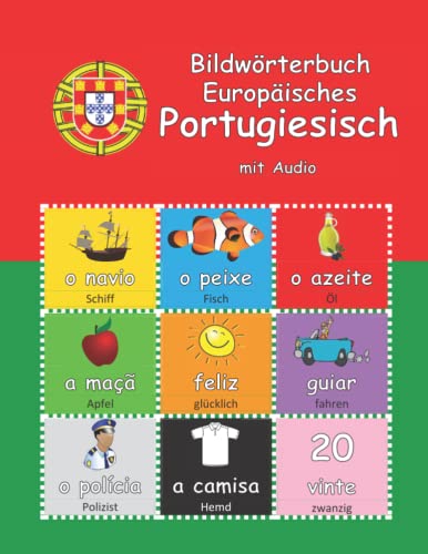 Bildwörterbuch Europäisches Portugiesisch: mit Audio (Picture Dictionaries: with audio) von Independently Published