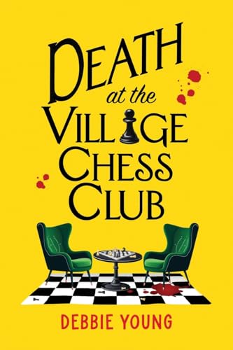 Death at the Village Chess Club: A BRAND NEW cracking cozy mystery series set in the Cotswolds for 2025! (The Cotswold Curiosity Shop Mysteries, 2) von Boldwood Books Ltd