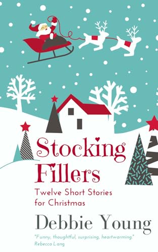 Stocking Fillers: Twelve Short Stories for Christmas von Hawkesbury Press