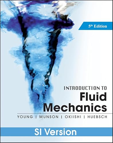 Introduction To Fluid Mechanics: SI Version von Wiley