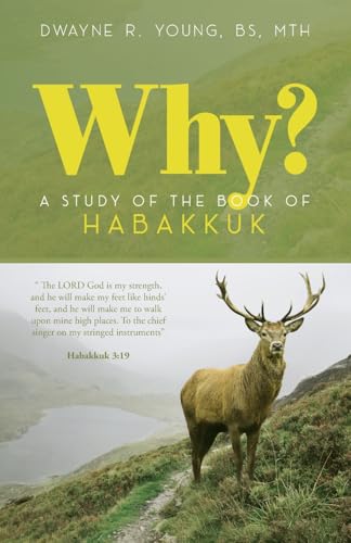 Why?: A Study of the Book of Habakkuk Why?: A Study of the Book of Habakkuk von Prominent Books Edge LLC