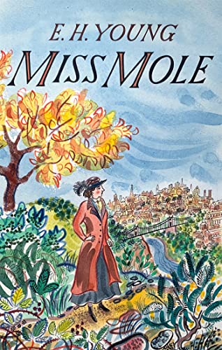 Miss Mole (Virago Modern Classics)