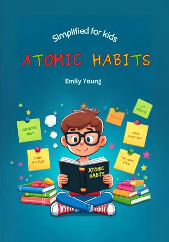 ATOMIC HABITS: Simplified For Kids von Independently published