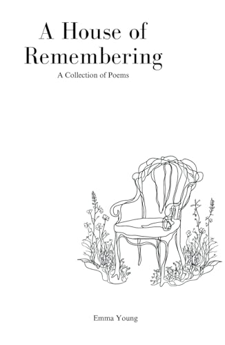 A House of Remembering von Independently published