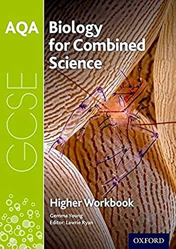 AQA GCSE Biology for Combined Science (Trilogy) Workbook: Higher: Get Revision with Results