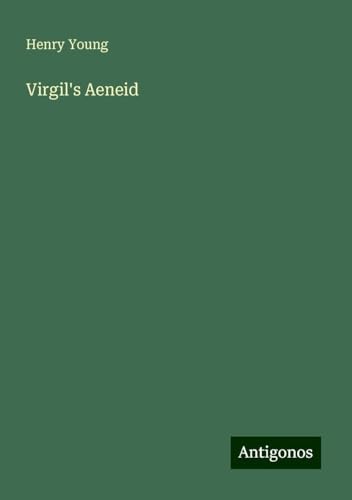 Virgil's Aeneid von Antigonos Verlag