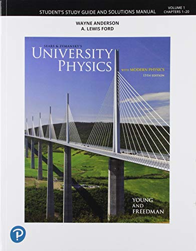 Student Study Guide and Solutions Manual for University Physics, Volume 1 (Chapters 1-20) von Pearson