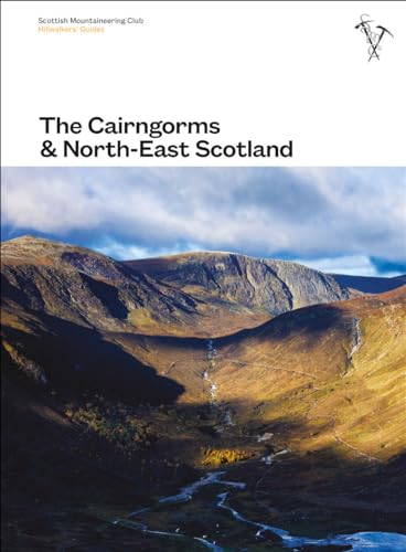The Cairngorms & North-East Scotland von Scottish Mountaineering Club