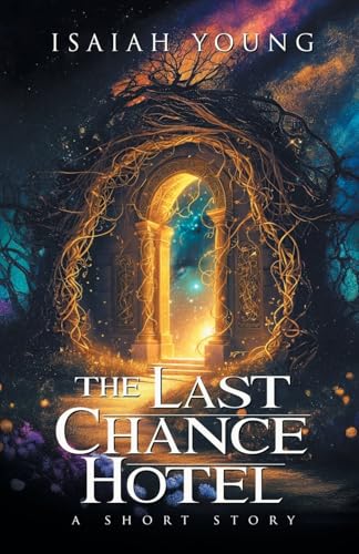 The Last Chance Hotel von Milton & Hugo LLC