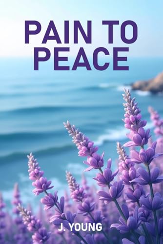 Pain to Peace von Book Publication