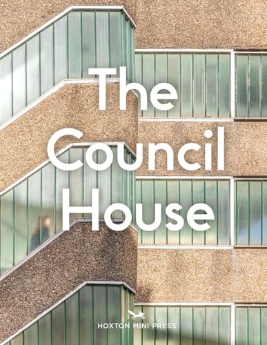 The Council House The Council House von Hoxton Mini Press