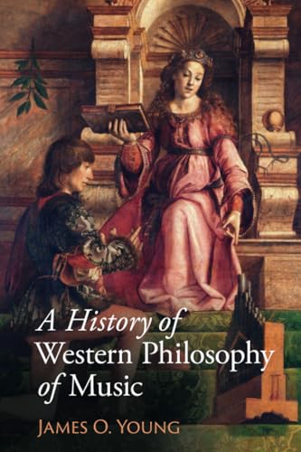 A History of Western Philosophy of Music von Cambridge University Press
