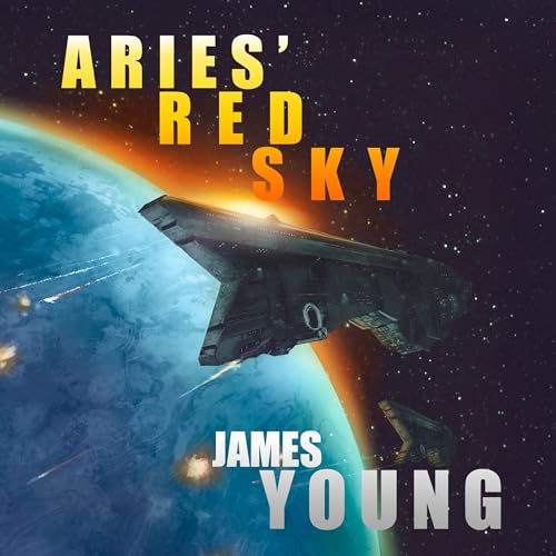 Aries' Red Sky: A Vergassy Universe Novel (Spartan Trilogy, 1) von James Young