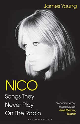 Nico, Songs They Never Play on the Radio von Bloomsbury Publishing