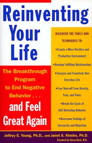 Reinventing Your Life: The Breakthough Program to End Negative Behavior...and FeelGreat Again von Plume
