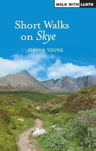 Short walks on Skye von Luath Press Ltd