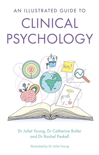 An Illustrated Guide to Clinical Psychology von Jessica Kingsley Publishers
