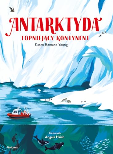 Antarktyda: Topniejący kontynent