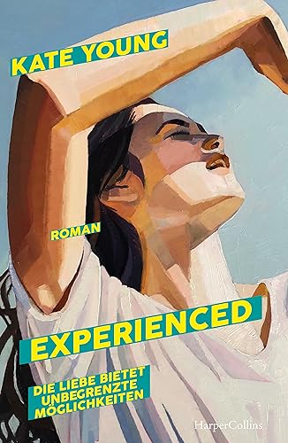 Experienced. Die Liebe bietet unbegrenzte Möglichkeiten: Roman | Herrlich englisch, queer und unerwartet von HarperCollins Paperback