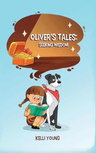 Seeking Wisdom (Oliver's Tales, Band 1) von IngramSpark