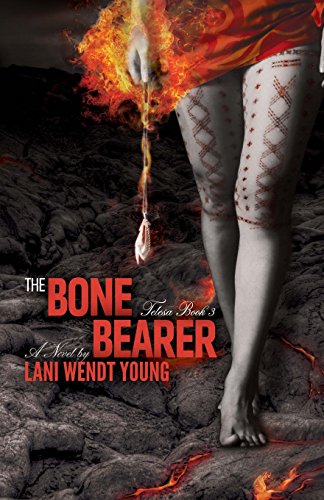 The Bone Bearer (Book Three in the Telesa Trilogy)