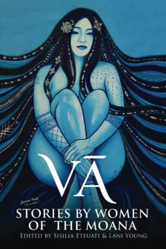 Vā: Stories by Women of the Moana (Va : Stories by Women of the Moana)