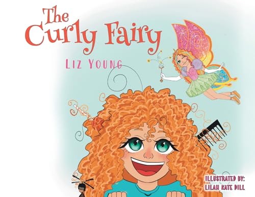 The Curly Fairy von Page Publishing Inc.