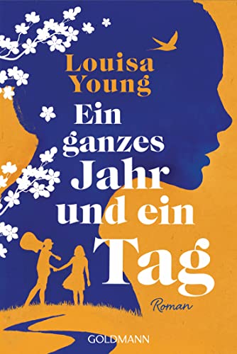 Ein ganzes Jahr und ein Tag: Roman