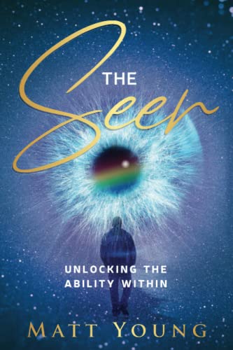 The Seer: Unlocking the Ability Within von Independently published