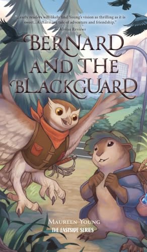 Bernard and the Blackguard (The Eastside) von FriesenPress