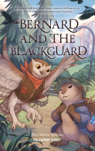 Bernard and the Blackguard (The Eastside) von FriesenPress