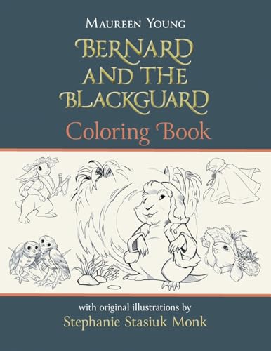 Bernard and the Blackguard Coloring Book (The Eastside) von FriesenPress