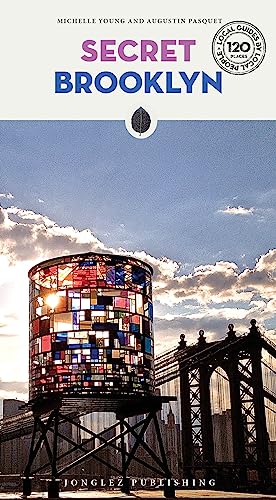 Secret Brooklyn: A guide to the unusual and unfamiliar (Secret: unusual guides) von Jonglez Publishing