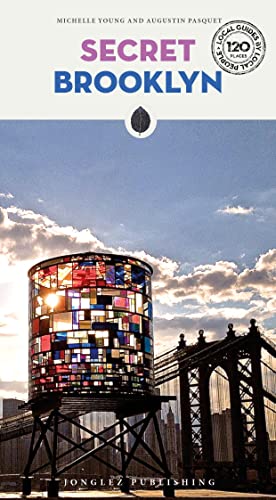 Secret Brooklyn: A guide to the unusual and unfamiliar (Secret Guides)
