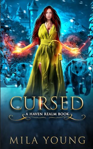 Cursed: A Reverse Harem Fairy Tale Retelling (Haven Realm Chronicles, Band 2)