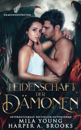 Die Leidenschaft der Dämonen Die Leidenschaft der Dämonen