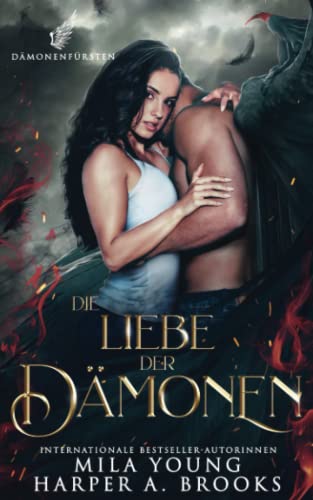 Die Liebe der Dämonen Die Liebe der Dämonen von Independently published