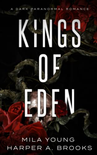 Kings of Eden: A Dark Paranormal Romance Kings of Eden: A Dark Paranormal Romance