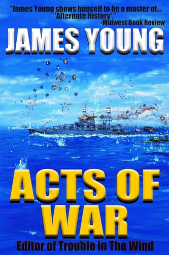 Acts of War (The Usurper's War: An Alternative World War II, Band 1)