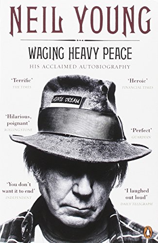 Waging Heavy Peace: His Acclaimed Autobiography
