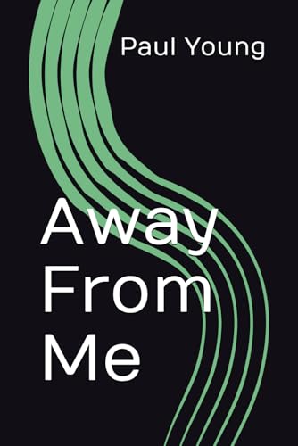 Away From Me von Independently published