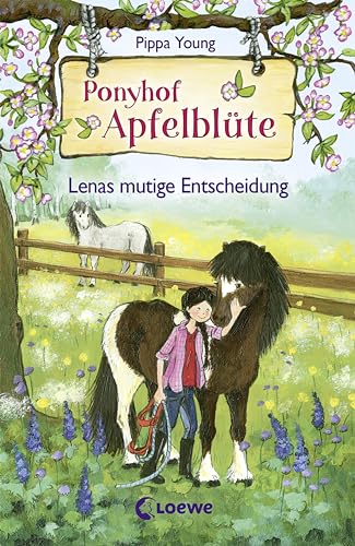 Ponyhof Apfelblüte (Band 11) - Lenas mutige Entscheidung: Pferdebuch für Mädchen ab 8 Jahre